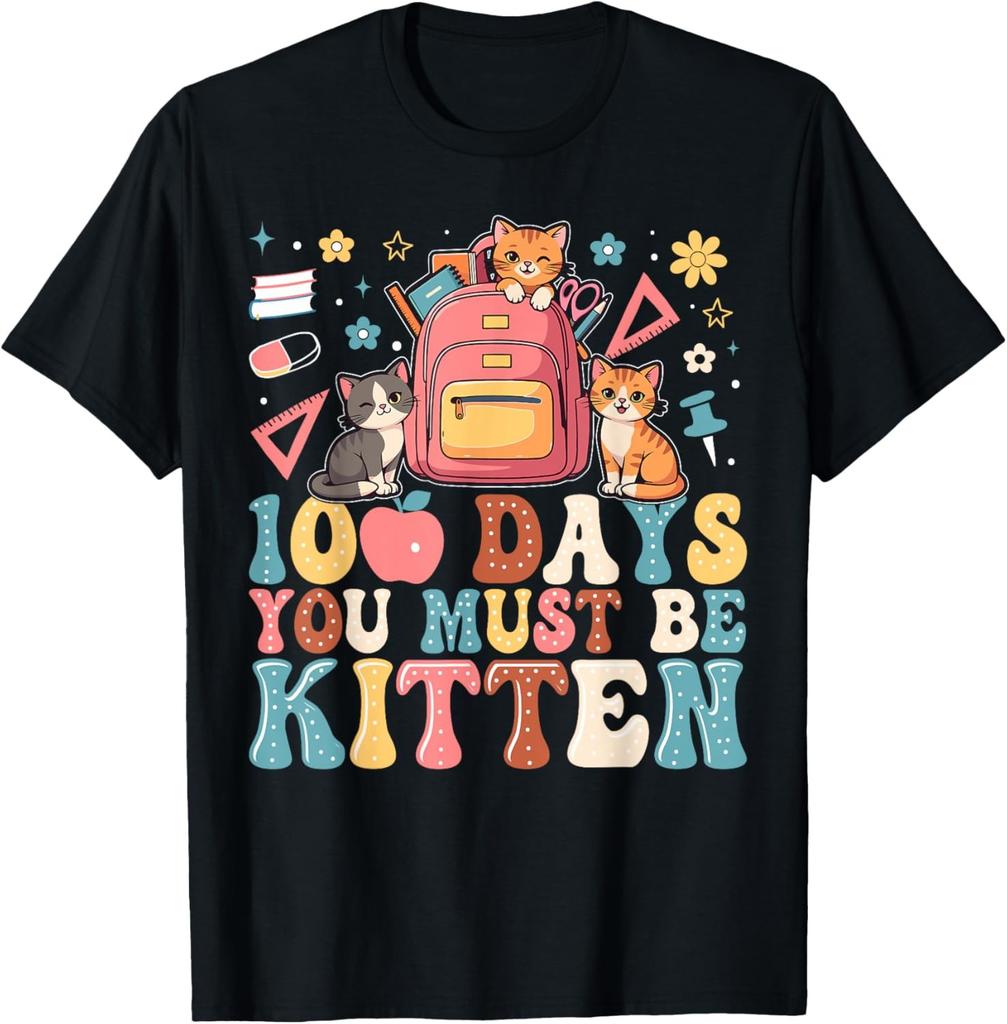 100th Day of School Cat You Must Be Kitten Student Kids T-Shirt