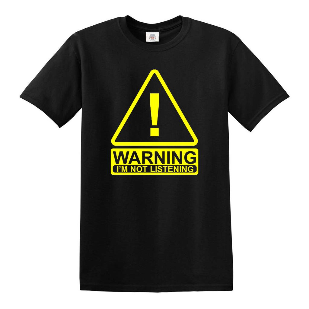 Warning I'm Not Listening T-Shirt Mens Ladies kids Funny Joke Gift Present Top