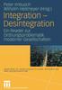 Книга Integration - Desintegration : Ein Reader Zur Ordnungsproblematik Moderner Gesellschaften