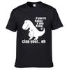 T Rex - Если ты счастлив и знаешь это, смешная футболка мужская футболка мужская хлопковая футболка хип-хоп уличная одежда высокое качество 50928