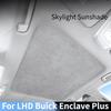 Sunroof Sunshade, Panoramic Roof Light Blocking, Anti-UV Shield, For LHD Buick Enclave Plus 2020-2026 Exterior Parts Durable