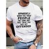 [Забавная футболка с цитатой] Футболка с круглым вырезом и забавной цитатой - "Очевидно, когда ты относишься к людям" Юмористическая мужская - Повседневный стиль