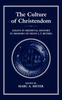 Книга Culture of Christendom : Essays In Medieval History In Commemoration of Denis L.T. Bethell