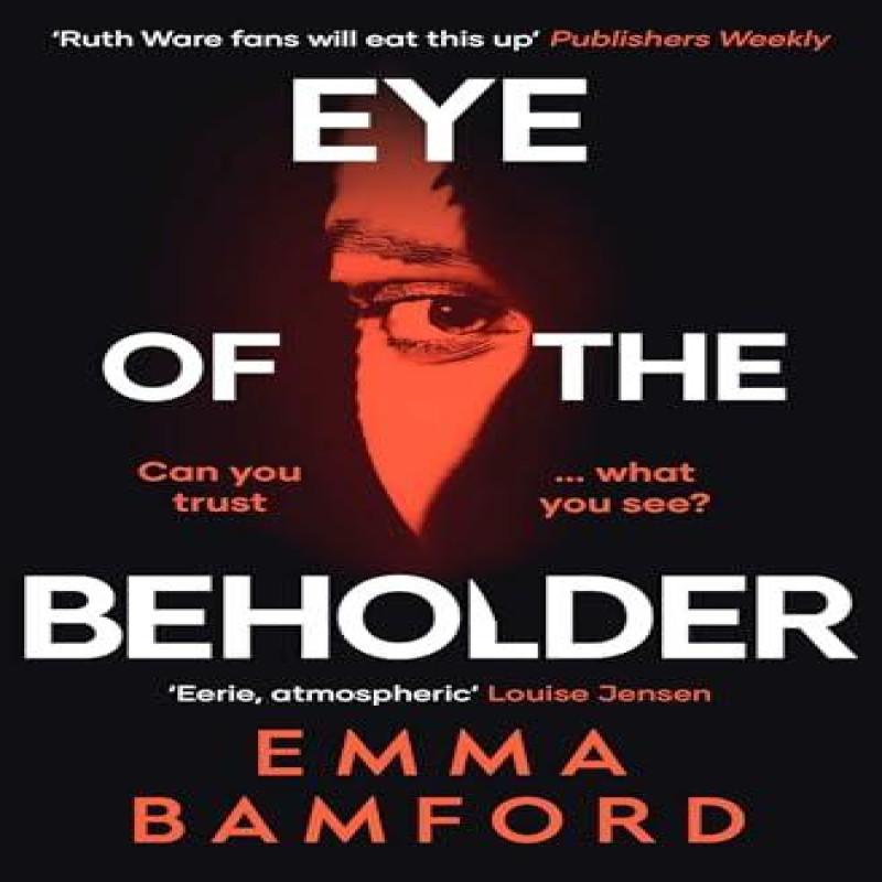 Eye of the Beholder by Emma Bamford Paperback Book 9781398504639