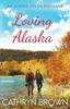 The Loving Alaska : 2 Book
