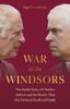 Книга War of the Windsors : The Inside Story of Charles, Andrew and the Rivalry That Has Defined the Royal Family