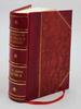 A History of Southern Illinois a Narrative Account of Its Historical Progress, Its People, and Its Principal Interests Volume V.2 1912 [Leather Bound]