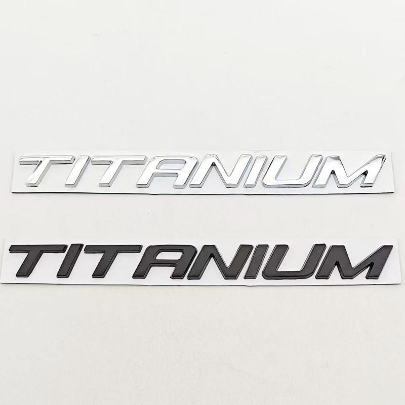 AJE1 1pc Chrome Black Car Sticker Logo TITANIUM Rear Boot Badge Emblem For Ford Ecosport Fiesta Focus Mondeo Edge Escape Kuga Galaxy