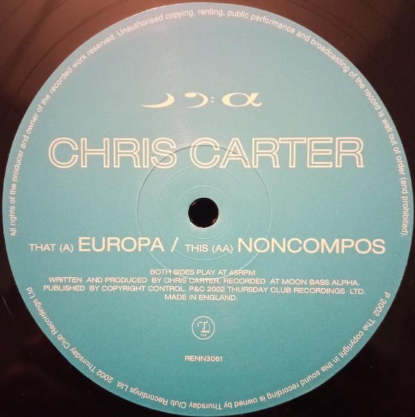 12-дюймовая пластинка CHRIS CARTER Europa Noncompos RENN3061 THURSDAY CLUB 2002 UK Танцевальная Электроника Б/у