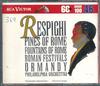 CD РЕСПИГИ, ОРМАНДИ; ФИЛАДЕЛЬФИЙСКИЙ ОРКЕСТР - Респиги: Римские сосны  09026626752 RCA Victor 1994 США Классика Б/У