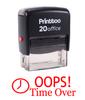 Printtoo OOPS TIME OVER Self Inking Rubber Stamp Office Stationary Custom