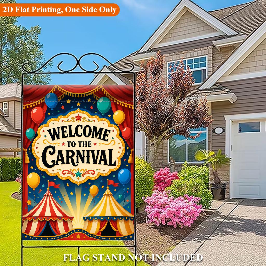 Carnival Welcome Illustration Single Sided Polyester , Garden Flag - Single-Sided, Polyester, Outdoor Yard Decor