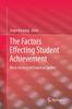Книга The Factors Effecting Student Achievement : Meta-Analysis of Empirical Studies