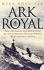 Книга Ark Royal : Sailing Into Glory