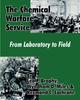 Книга The Chemical Warfare Service : From Laboratory To Field