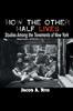 The How the Other Half Lives : Studies Among the Tenements of New York Book