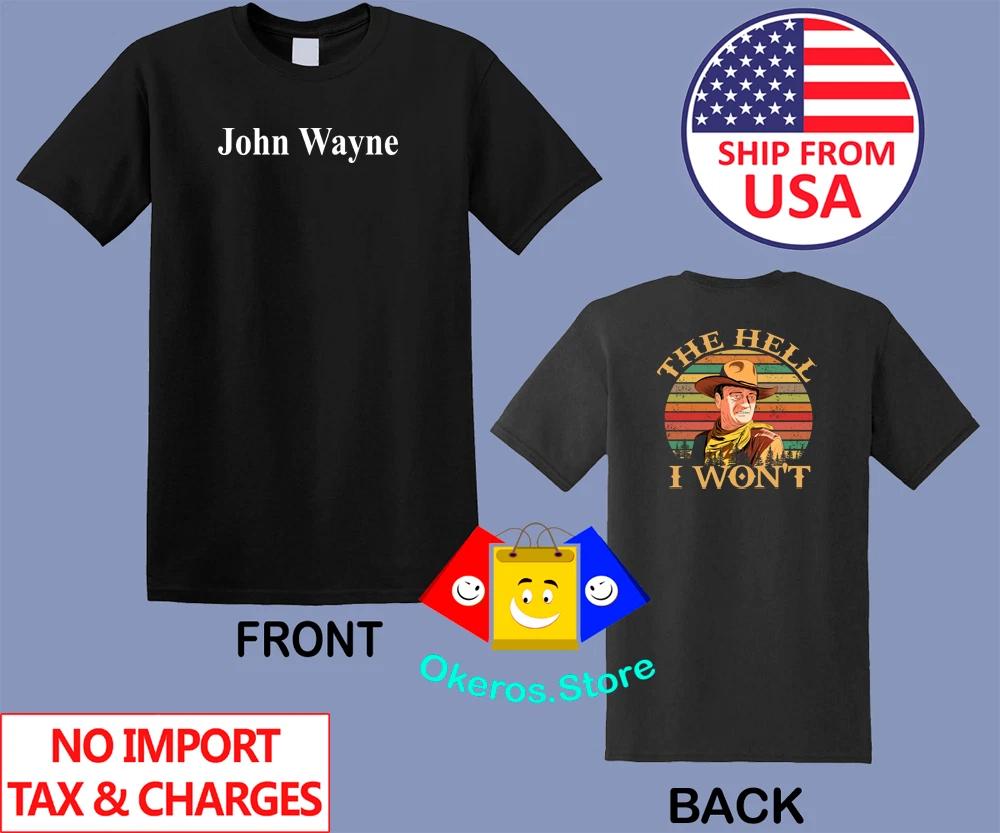 John Wayne The Hell I Won't Men's Black Size S to 3XL