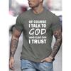 Talk To God Jesus T Shirt  Print Tees for Casual Short Sleeve  for Summer Spring Fall Oversized Tops As Gifts
