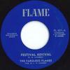 7-дюймовая пластинка FABULOUS FLAMES - Festival Revival / Festival FL601 Flame 1971 США Регги, Ска и Даб
