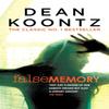 False Memory by Dean Koontz Paperback Book 9781472248305