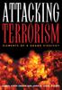 Книга Attacking Terrorism : Elements of a Grand Strategy
