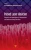 Книга Pulsed Laser Ablation : Advances and Applications In Nanoparticles and Nanostructuring Thin Films