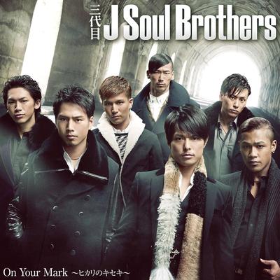 CD SANDAIME J SOUL BROTHERS - On Your Mark - Чудо света -( RZCD46757 Япония Японская поп/рок Б/У