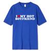 Винтажная забавная футболка с надписью «I Love My Hot Girlfriend Boyfriend» для пар, мужская хлопковая футболка для бойфрендов, повседневная спортивная уличная одежда