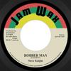 7-дюймовая пластинка STEVE KNIGHT - Robber Man / Version JAMWAX19 Jamwax 2017 Европа Регги, Ска и Даб