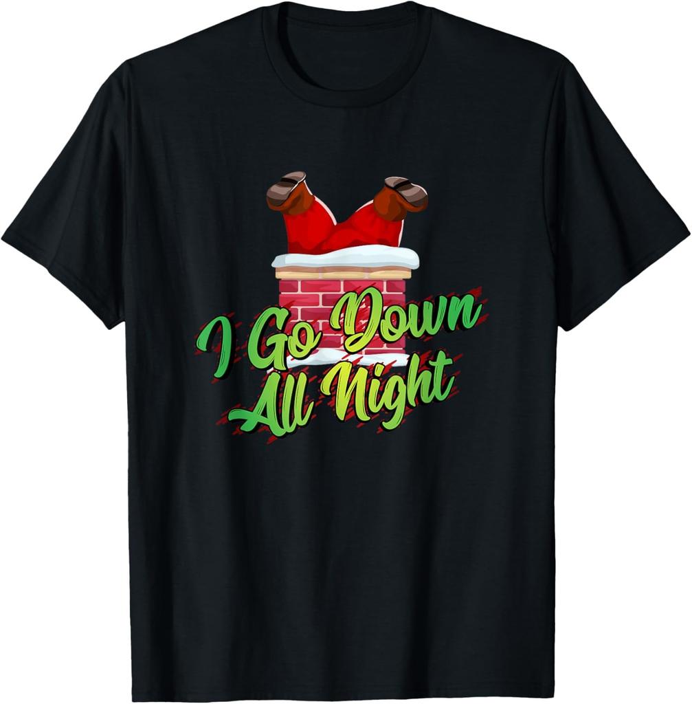 I Go Down All Night - Adult Humor Naughty & Dirty Christmas T-Shirt