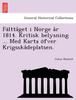 Книга Fa Ltta Get I Norge A R 1814. Kritisk Belysning ... Med Karta O Fver Krigsska Deplatsen.