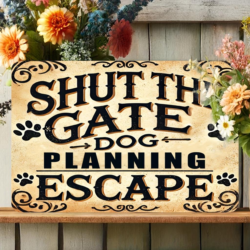 Vintage Metal Sign  Close the Door Dogs Trying to Make a Run for It  Perfect for Home Bars Man Caves Garages and More