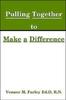 The Nurses Pulling Together To Make a Difference Book