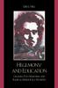 Книга Hegemony and Education : Gramsci, Post-Marxism, and Radical Democracy Revisited