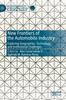 Книга New Frontiers of the Automobile Industry : Exploring Geographies, Technology, and Institutional Challenges
