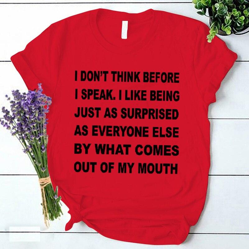 Женская футболка «Я не думаю, прежде чем говорить» с буквенным принтом Harajuku, повседневные футболки с короткими рукавами Y2k, женская корейская футболка Ulzzang