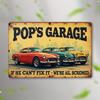 Ретро Железная Настенная Табличка Pops Гараж Если Он Не Может Это Починить, Мы Все Попали Винтажная Классические Автомобили Иллюстрация Рустикальный Внутренний