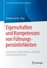Книга Eigenschaften Und Kompetenzen Von Fuhrungspersoenlichkeiten : Achtsamkeit, Selbstreflexion, Soft Skills Und Kompetenzsysteme