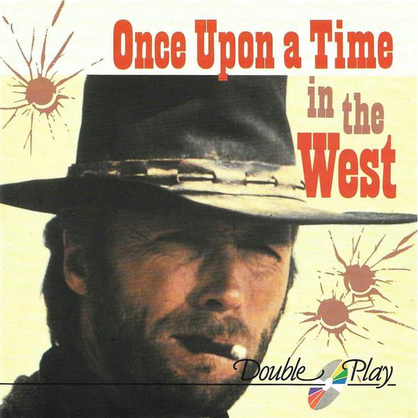 CD UNKNOWN ARTIST - Once Upon A Time In The West GRF041 Double Play Europe Soundtracks & Musicals Used