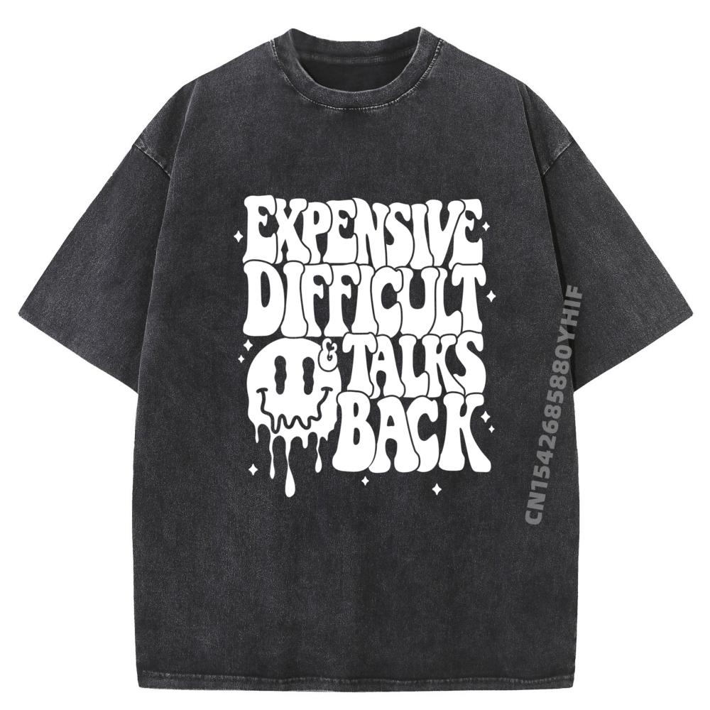 Expensive Difficult And Talks Hiphop Streetwear T-Shirt Mens Loose Washed Shirt Mens Graphic Tees Gothic Style