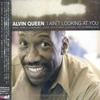 CD ALVIN QUEEN - I Ain't Looking At You TKCW32115 Japan Music Others Used