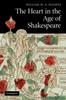 Книга The Heart In the Age of Shakespeare