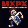 CD MXPX - Десять лет в пути TND1196 Tooth & Nail Re 2002 Не из Японии Рок Б/У