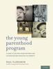 The A Guide To Helping Young Mothers and Fathers Become Effective Co-Parents Book
