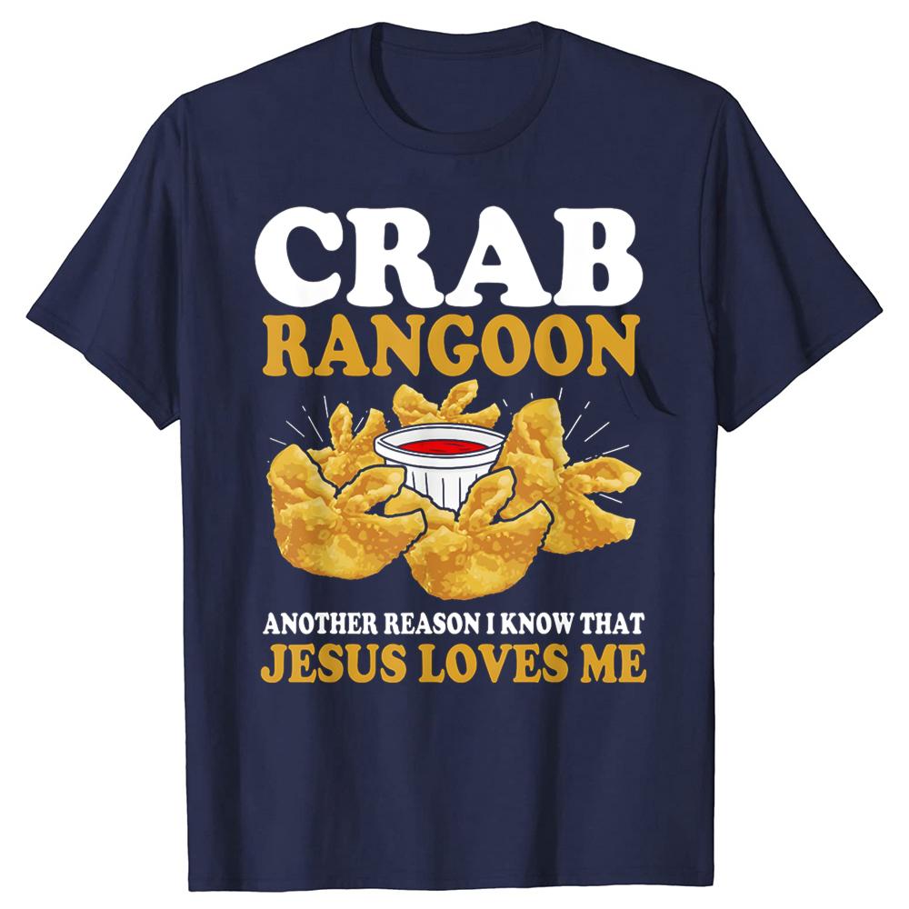 Funny Crab Rangoon Goon Lover 100 Cotton Tshirts Men Fashion Print Tshirt Loose Oversized Streetwear Hip Hop Unisex T Shirt