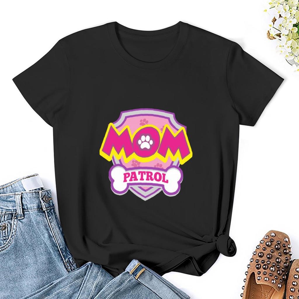 Mom Patrol Dog Funny Gift Birthday Party T-Shirt Female Clothing Blouse Aesthetic Clothing Funny Ariat Shirts For Women