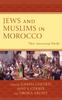 Книга Jews and Muslims In Morocco : Their Intersecting Worlds