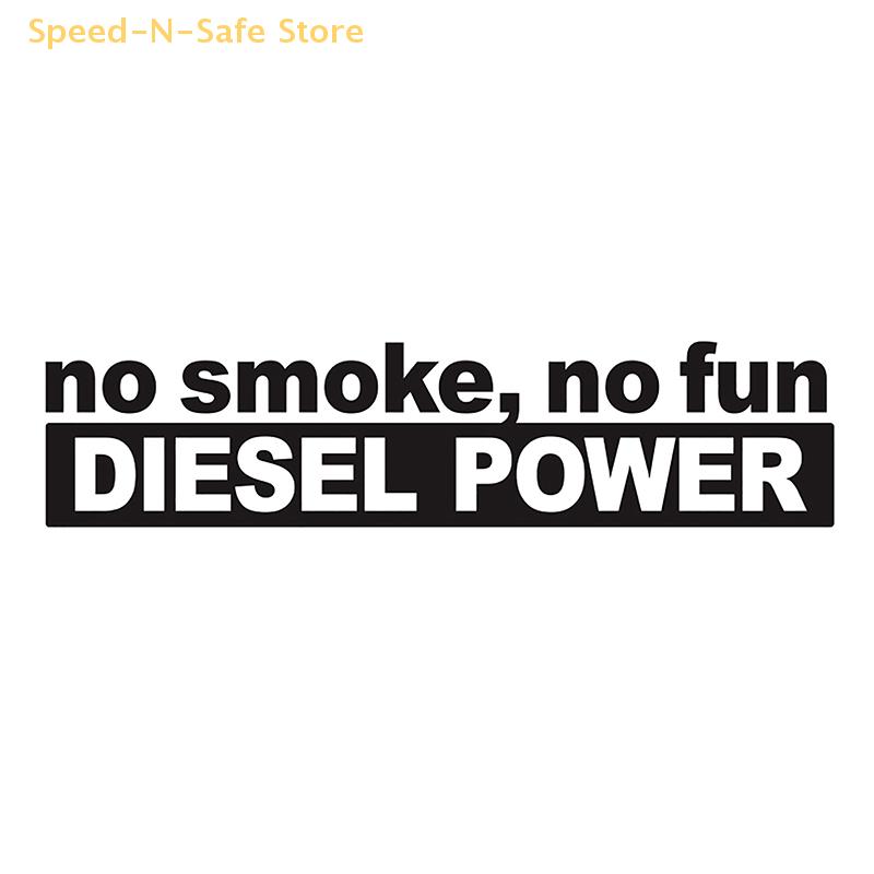 30×7 Cm Fashion "No Smoke, No Fun" Diesel Power Vinyl Decoration For Car Stickers And Graphicals