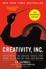 Книга Creativity, Inc. (The Expanded Edition) : Overcoming the Unseen Forces That Stand In the Way of True Inspiration