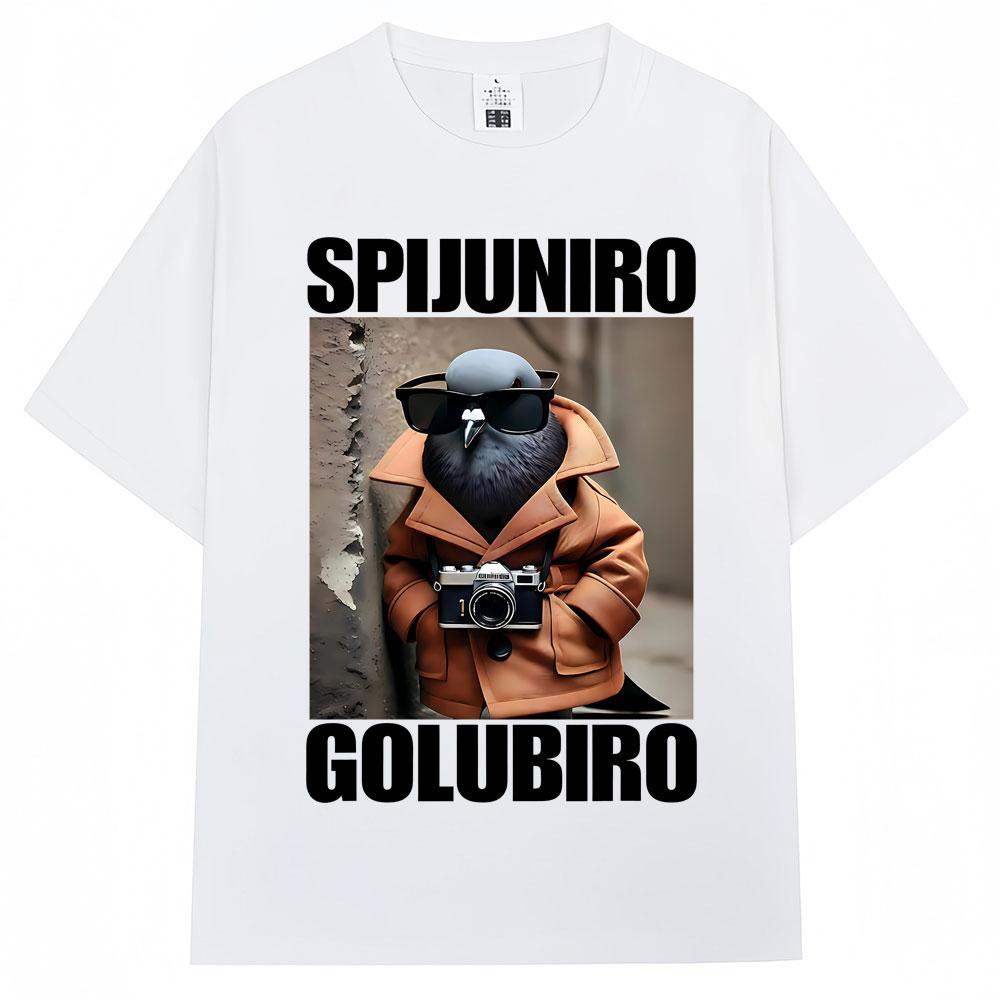Spijuniro Golubiro Funny Italian Brainrot Meme T Shirt Humor Pigeon Graphic Men Women Novelty Tshirts Fashion Loose Cotton Tees
